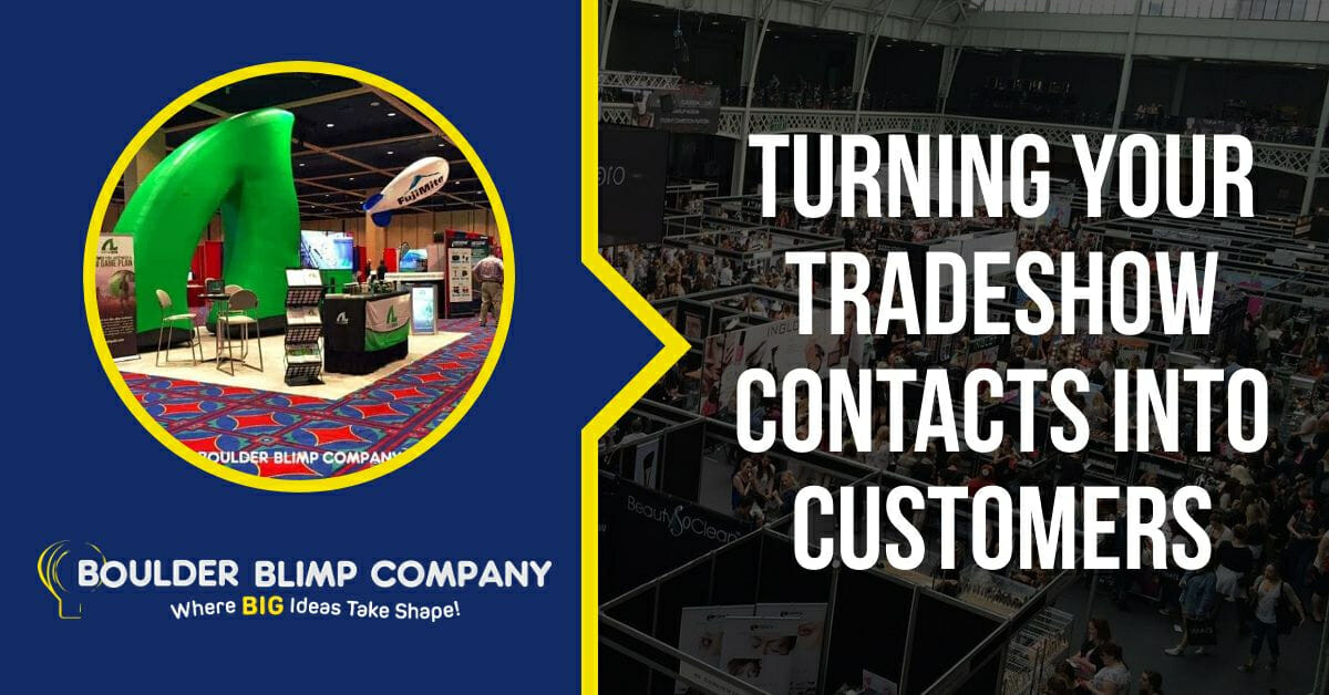 Turning Your Tradeshow Contacts into Customers