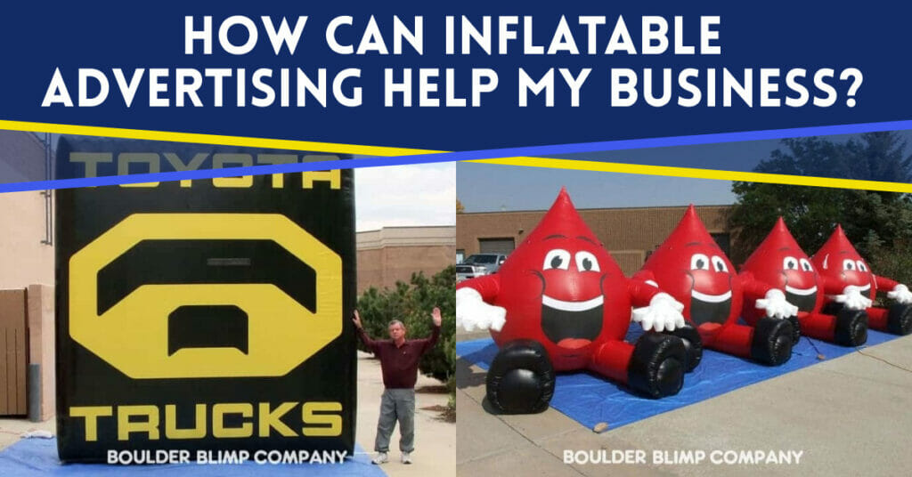 How Can Inflatable Advertising Help My Business?