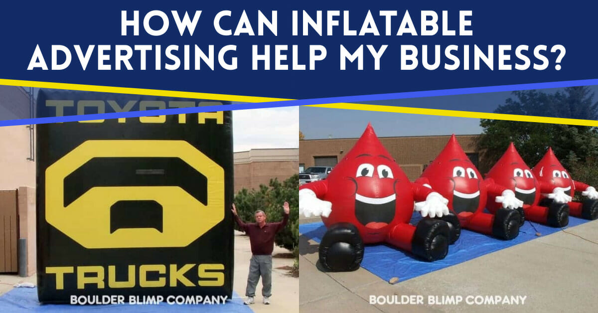 How Can Inflatable Advertising Help My Business?