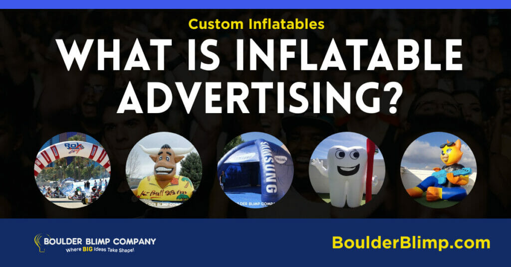 What is Inflatable Advertising?
