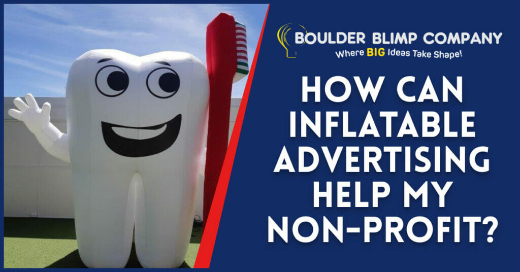 How Can Inflatable Advertising Help My Non-Profit?