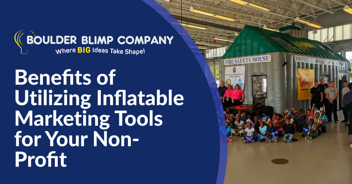 Inflatable Marketing Tools for Your Non-Profit