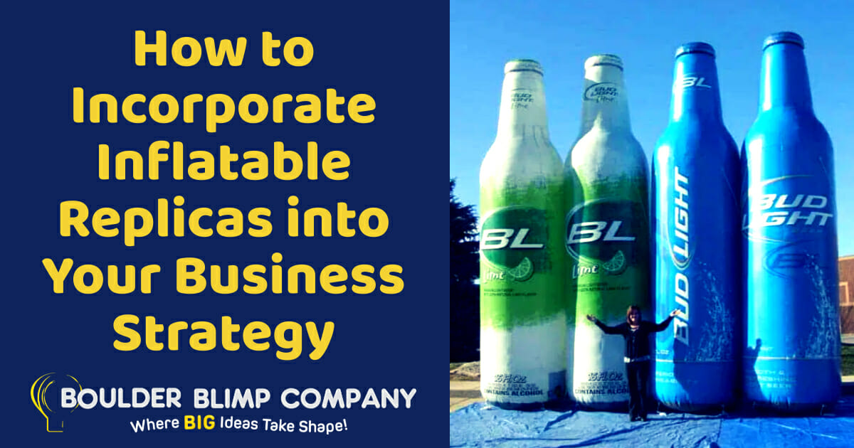 How to Incorporate Inflatable Replicas into Your Business Strategy