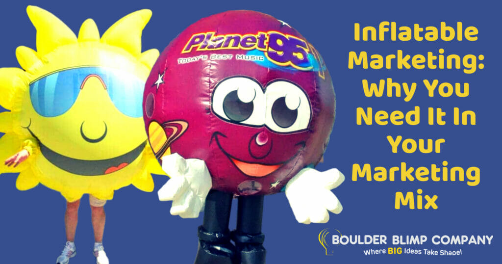 Inflatable Marketing: Why You Need It In Your Marketing Mix