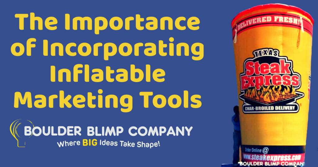 The Importance of Incorporating Inflatable Marketing Tools